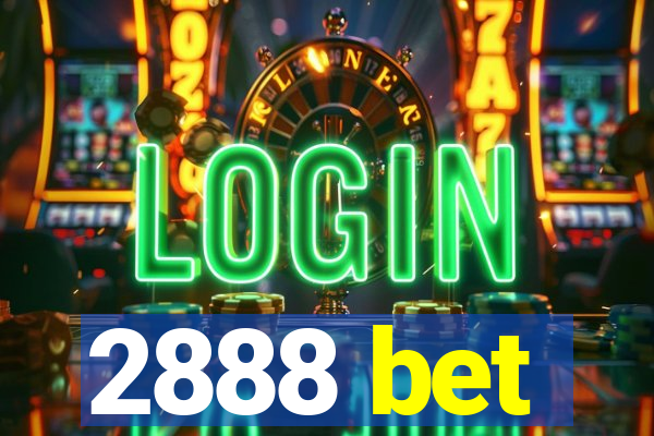 2888 bet